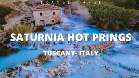 Saturnia Hot Springs In Tuscany Italy Natural Baths Of Tuscany By