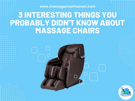 3 Interesting Things You Probably Didnt Know About Massage Chairs Massage Chair Heaven