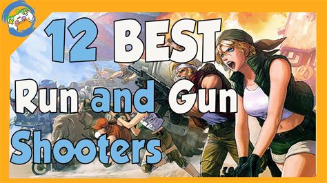 12 Best Run And Gun Games Youtube