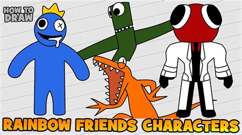 How To Draw Rainbow Friends Characters Blue Green Red Orange