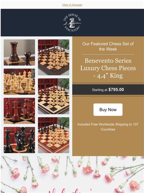 House Of Staunton Our Featured Chess Set Of The Week Benevento