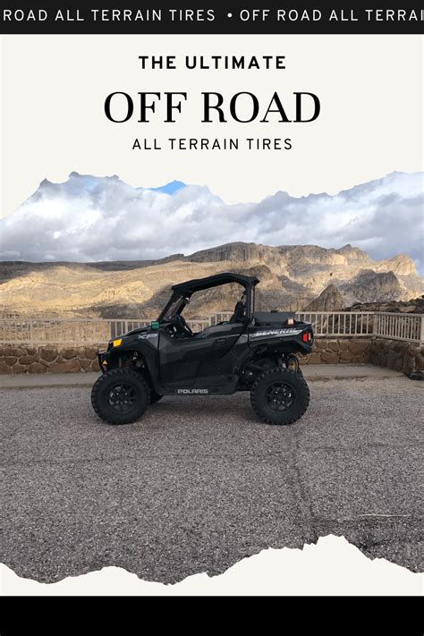 The Ultimate Guide to Off Road All Terrain Tires - BadgersOffRoad