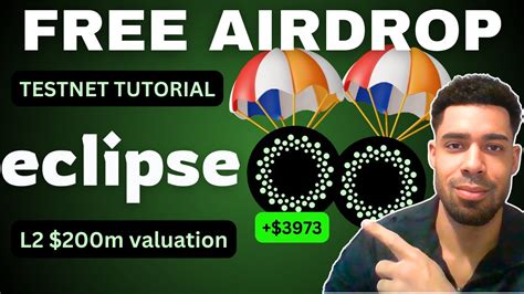 Eclipse Testnet Tutorial Free Airdrop Layer M Valuation