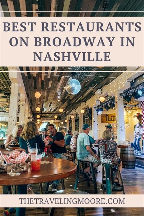 11 Best Restaurants In Nashville On Broadway For Visitors Nashville