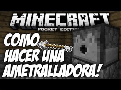 Como Hacer Una Metralleta En Minecraft Hacercosas