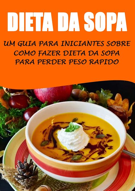 Dieta Da Sopa Emagrece 8 Kg Em 1 Semana Ingredientes