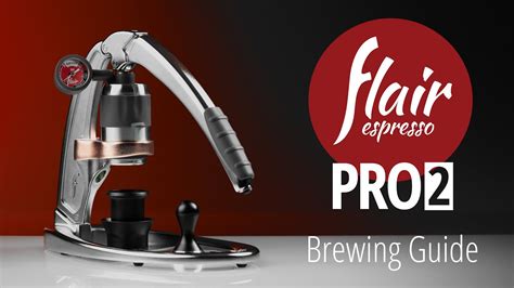 Flair Espresso Maker Pro Brewing Guide Youtube