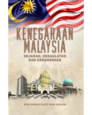 Kenegaraan Malaysia Sejarah, Kedaulatan dan Kebangsaan