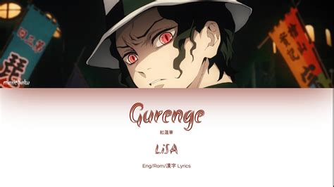 Lisa Gurenge Demon Slayer Kimetsu No Yaiba Op [eng Rom 漢字 Lyrics] Youtube