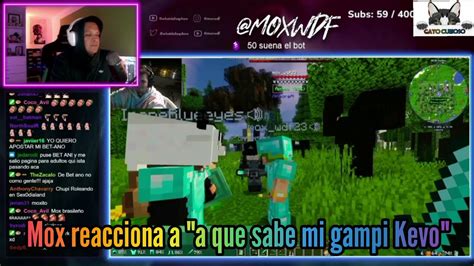 Mox Reacciona A Irene Y Kevo Reaccionando A Que Sabe Mi Gamp1 YouTube