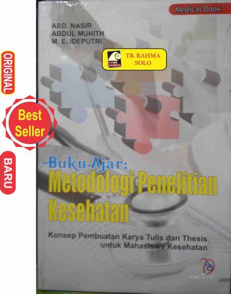 Jual Buku Ajar Metodologi Penelitian Kesehatan Konsep Pembuatan Karya