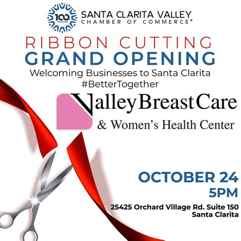 Santa Clarita Valley Chamber Of Commerce Grand Opening Valley