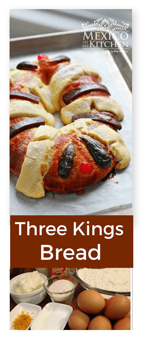 Three Kings Bread Recipe | Receta de Rosca de Reyes