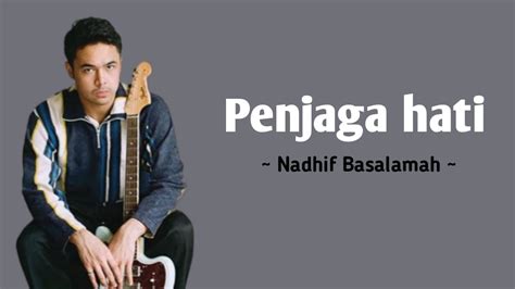 Penjaga Hati Nadhif Basalamah Cover YouTube