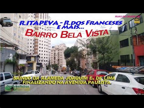 Driving - Bairro Bela Vista - R Itapeva e outras - São Paulo - Brazil ...