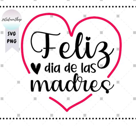 Feliz Dia De Las Madres SVG PNG Spanish Svg Mother S Day Etsy UK