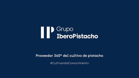 Presentación Nueva Imagen Grupo IberoPistacho YouTube