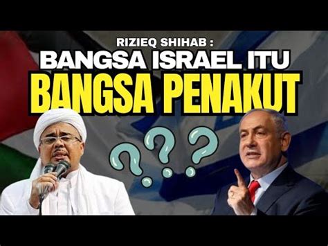 Terbaru Rizieq Shihab Bangsa Sr El Itu Adalah Bangsa Penakut