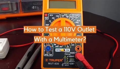 How To Test A 110V Outlet With A Multimeter ElectronicsHacks