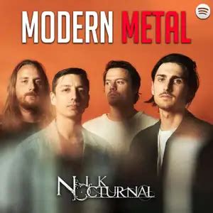 Nik Nocturnal S Modern Metal Playlist Playlist By Nik Nocturnal Spotify