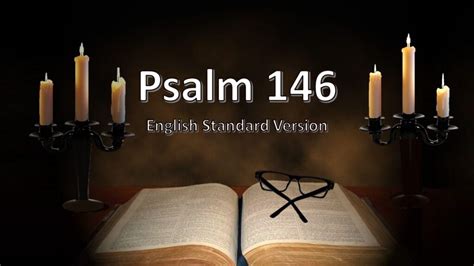 Psalm 146 English Standard Version Christ House