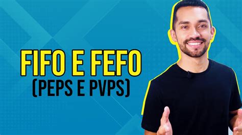 FIFO e FEFO PEPS e PVPS Gestão de estoque YouTube