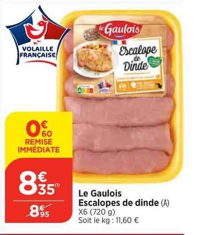 Promo Le Gaulois Escalopes De Dinde Chez Bi1 ICatalogue Fr