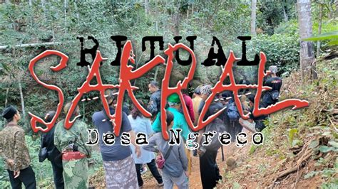 RITUAL SAKRAL Edukasi Adat Budaya Dalam Rangka Bersih Desa