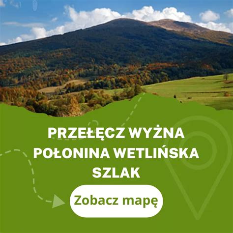 Szlaki Turystyczne Bieszczady Najpi Kniejsze Trasy Bieszczad