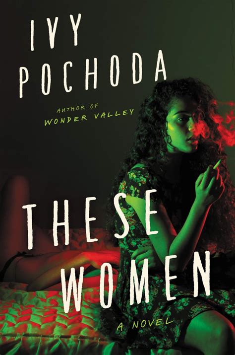 These Women By Ivy Pochoda New Thriller Books To Read Summer 2020