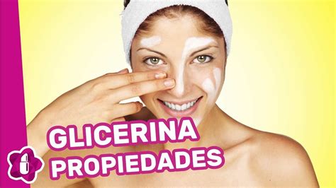 Los Beneficios De La Glicerina Para La Piel Y El Cabello YouTube