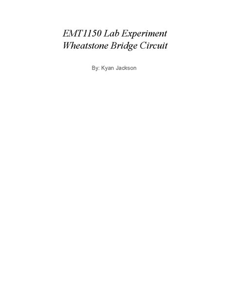 Lab 8 LAB REPORT EMT1150 Lab Experiment Wheatstone Bridge Circuit