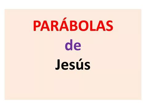 PPT PARÁBOLAS de Jesús PowerPoint Presentation free download ID