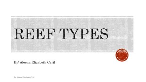 Coral Reef: Types | PPT