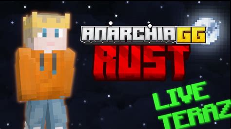 Rust Na Anarchia Gg Rapy Anarchia Itp Live Stream Youtube