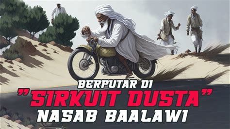 Sirkuit Dusta Nasab Baalawi Youtube