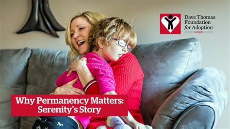 Why Permanency Matters Serenity S Story Canada Dave Thomas