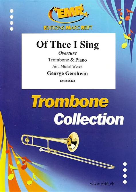 Of Thee I Sing By George Gershwin Sheet Music For Trombone