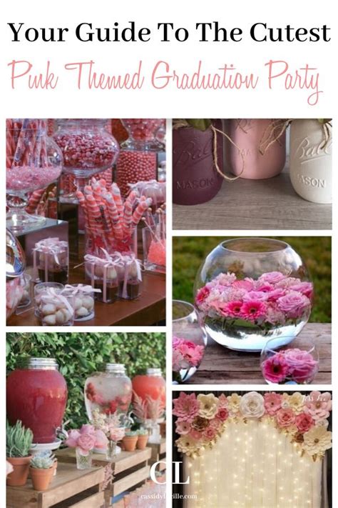 20 Adorable Pink Graduation Party Ideas Everything You Need For A Pink Themed Graduation Party