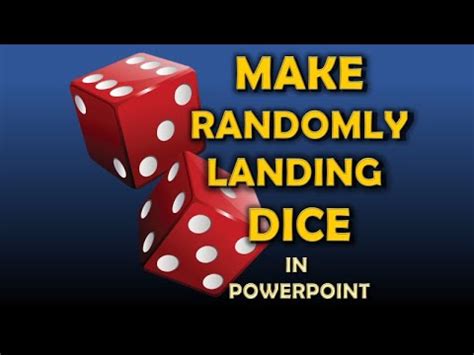 ROLLING DICE IN POWERPOINT How To Make Randomly Landing Dice To Use