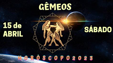 Horoscopo De GÊmeos Hoje Sexta 15 04 2023 PrevisÕes AstrolÓgicas Para O Signo De GÊmeos Youtube