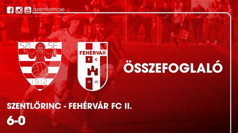 Sszefoglal Szentl Rinc Feh Rv R Fc Ii Nb Iii D L Nyugati