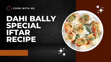 Dahi Bally Recipe Special Iftar Vada Recipe Make Freeze Dahi