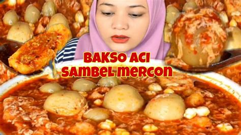 Ngiler Parah Bikin Ketagihan Mukbang Bakso Aci Sambel Mercon Youtube