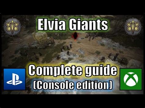 Calpheon Elvia Giants Complete Guide Console Edition Black Desert