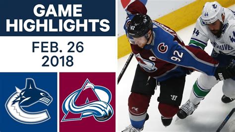 NHL Game Highlights Canucks Vs Avalanche Feb 26 2018 YouTube