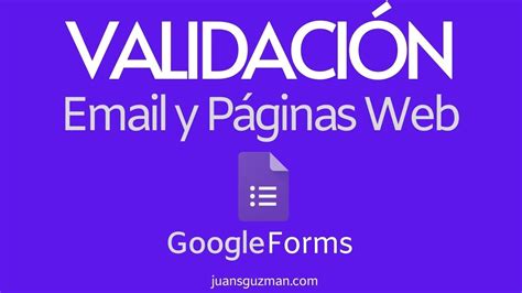 Validaci N De Datos En Google Forms Validar Emails Y P Ginas Web