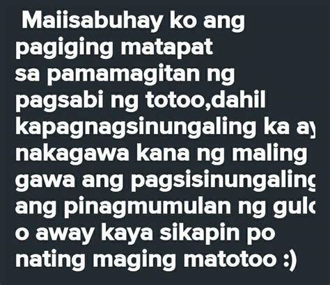 Bilang Isang Mag Aaral Paano Mo Maisasabuhay Ang Pagiging Matapat