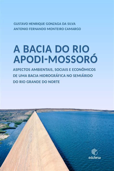 A BACIA DO RIO APODI MOSSORÓ Livraria Edufersa