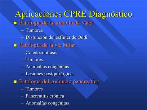 PPT Aplicaciones d e l a CPRE e n e l Diagnóstico d e l as